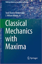 Classical Mechanics with Maxima